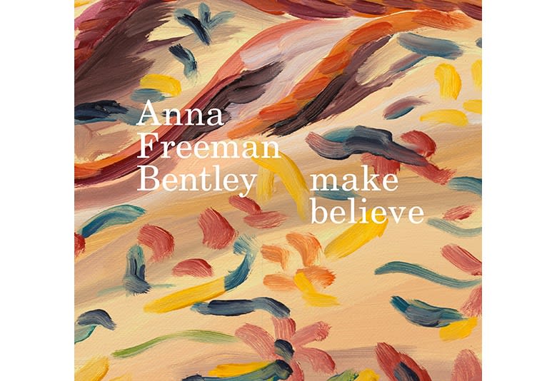 Make Believe, Anna Freeman - Bentley