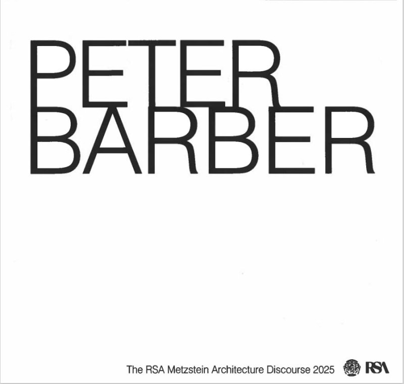 The RSA Metzstein Architecture Discourse 2025, Peter Barber