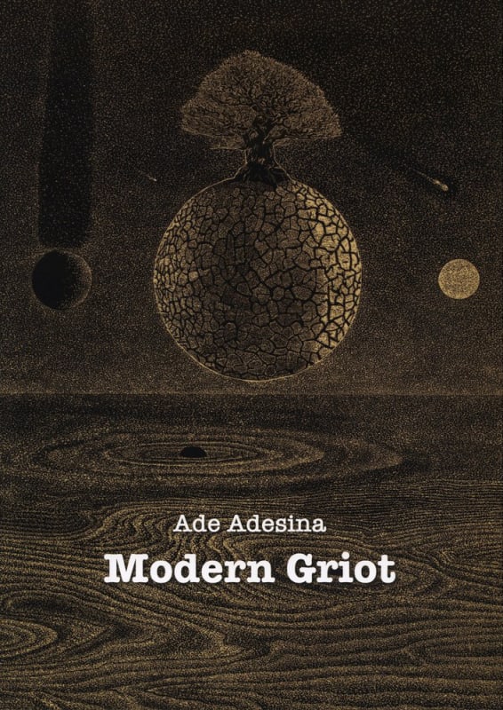 Modern Griot, Ade Adesina