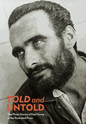 Told and Untold: The Photo Stories of Kati Horna in the Illustrated Press, Americas Society, New York. Ed. Gabriela L....