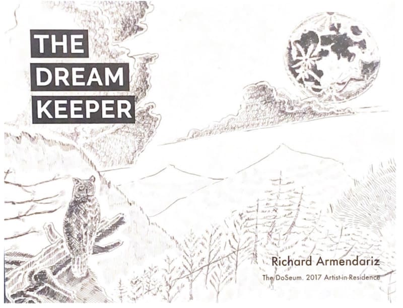 Richard 'Ricky' Armendariz: The Dream Keeper, DoSeum, San Antonio, TX. Essay by Teresa Eckmann, Ph.D.