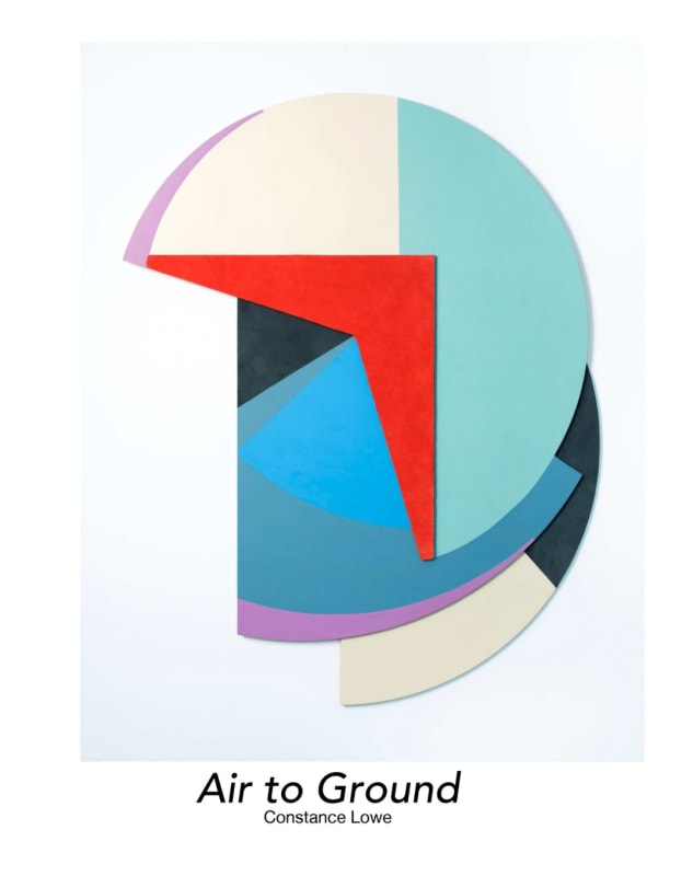 Constance Lowe: Air to Ground I Ruiz-Healy Art, Essay by Alison Hearst