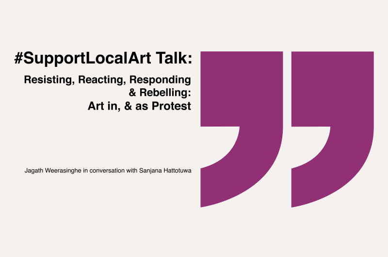 Watch | #SLA Talks: Resisting, Reacting, Responding, & Rebelling: Art in, & as Protest