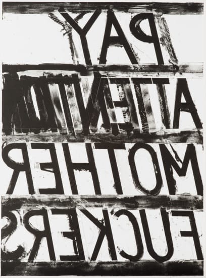 Bruce Nauman, Pay Attention, 1973 Lithograph 38 1/4 x 28 1/4 in. / 97.2 x 71.8 cm. Edition of 50