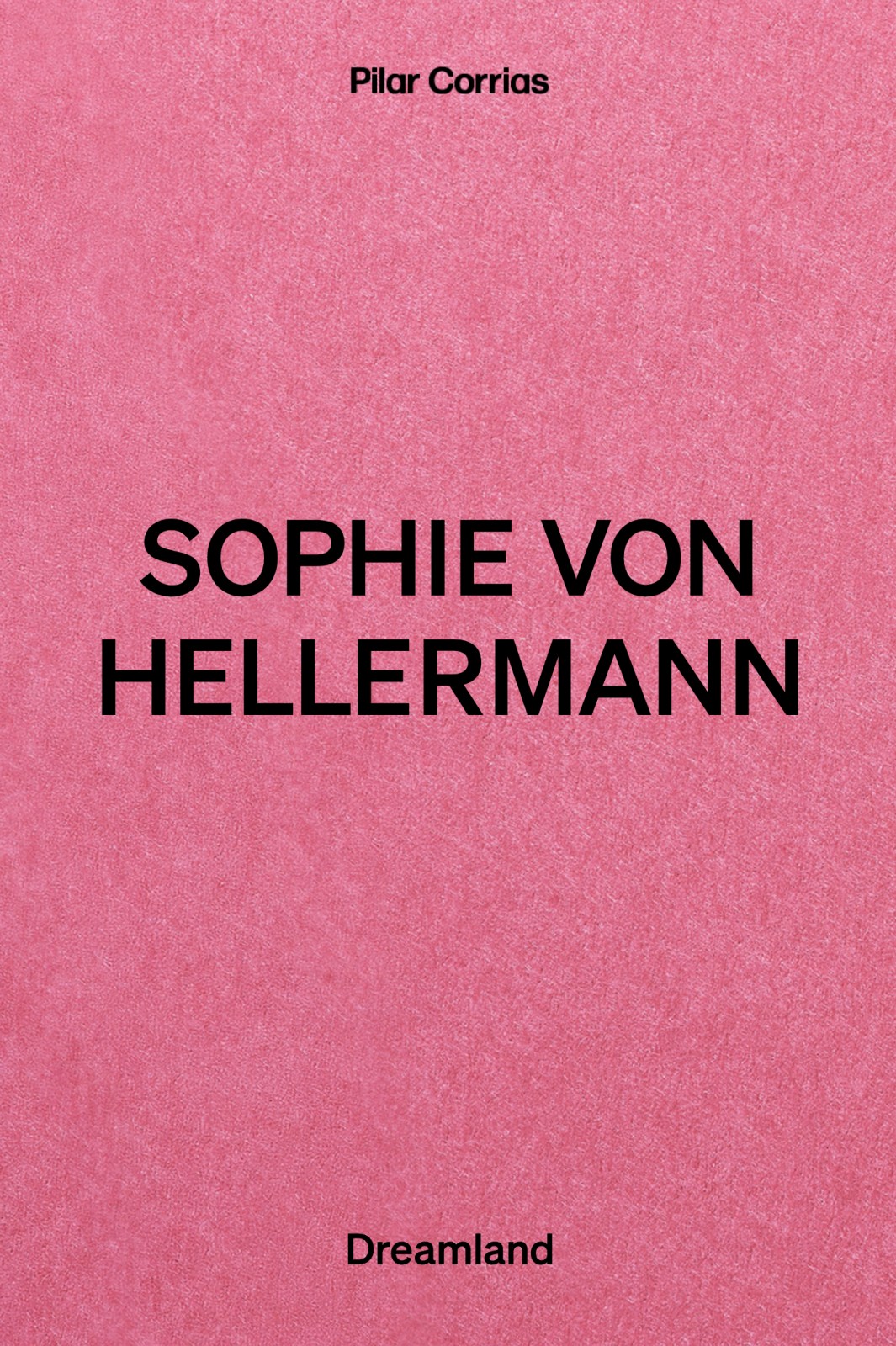 Sophie von Hellermann: Dreamland