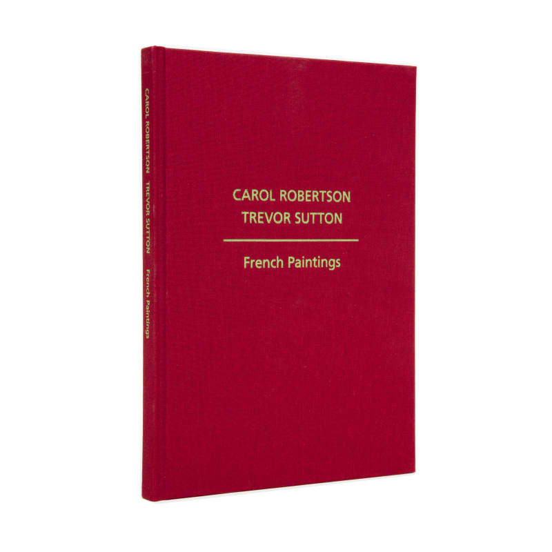French Paintings Carol Robertson and Trevor Sutton