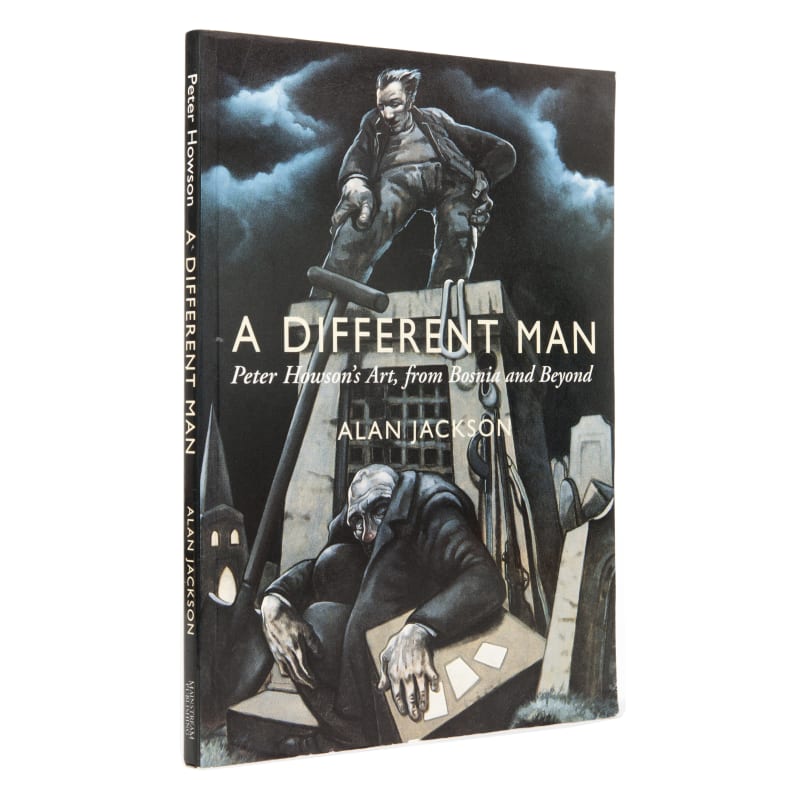 A Different Man Peter Howson's Art, from Bosnia and Beyond