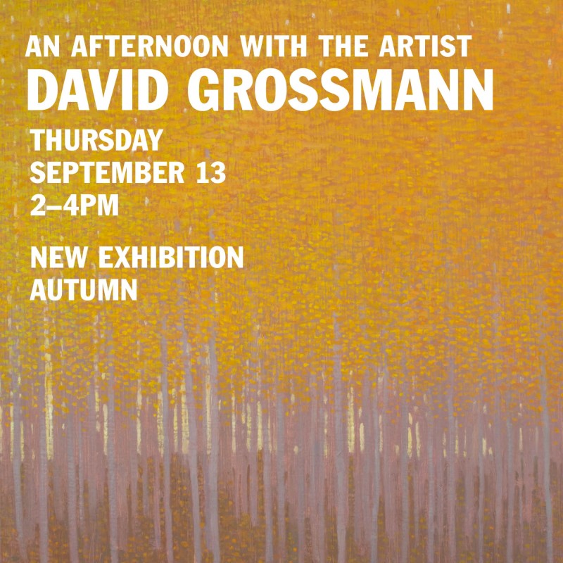 An Afternoon with David Grossmann, New Exhibition | Autumn