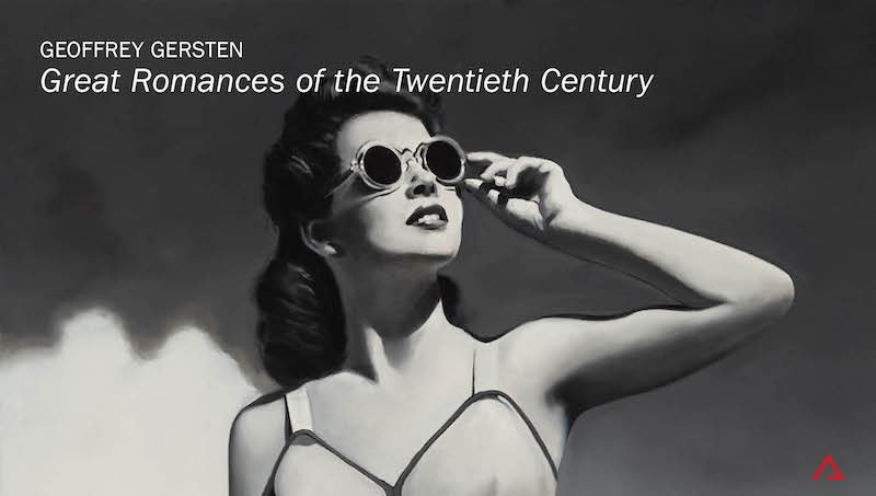Geoffrey Gersten, 'Great Romances of the Twentieth Century', Watch Video