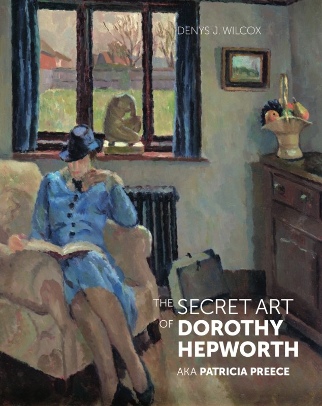 The Secret Art of Dorothy Hepworth aka Patricia Preece