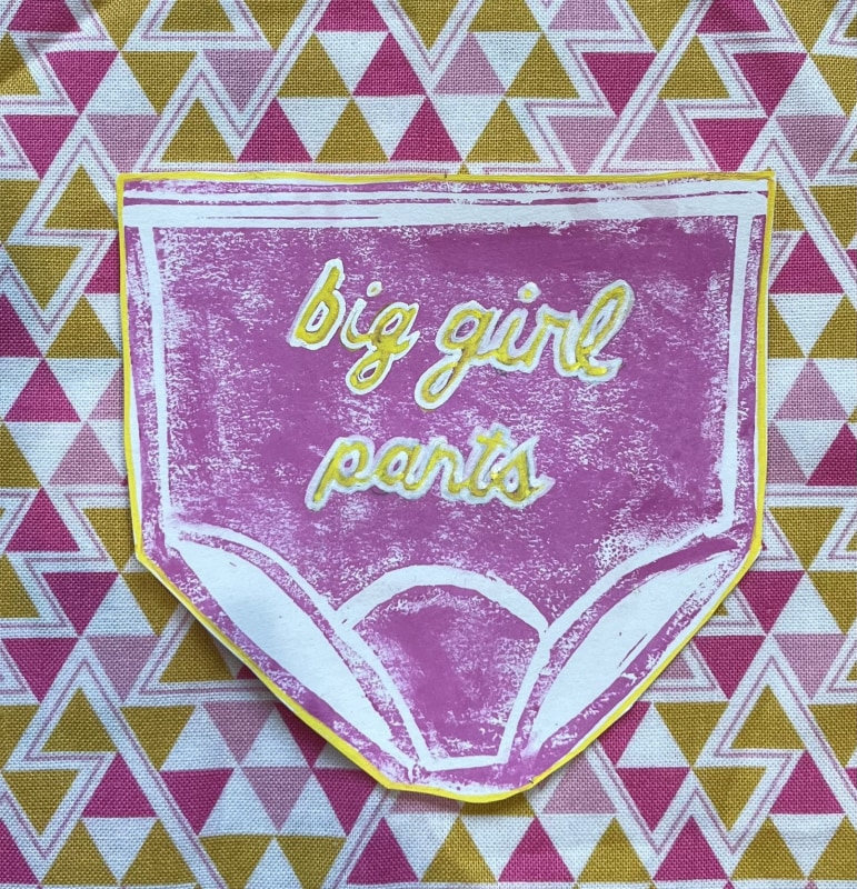 Jacqui Grant Big Girl Pants