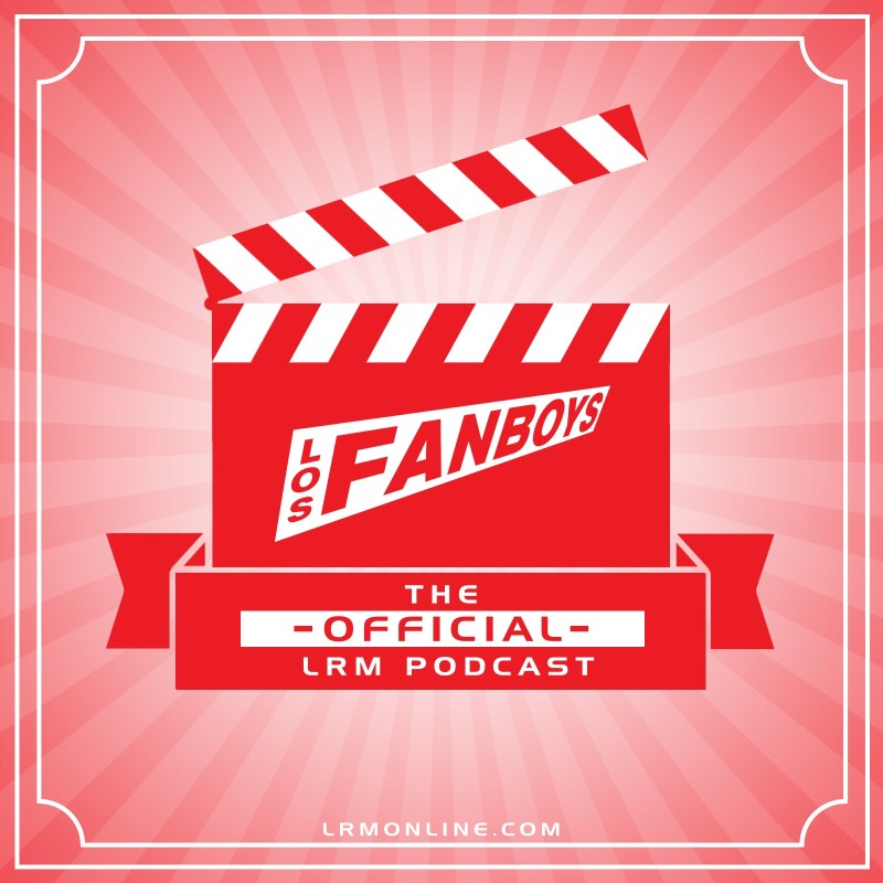 Tim Nardelli, Los Fanboys Podcast , 2017
