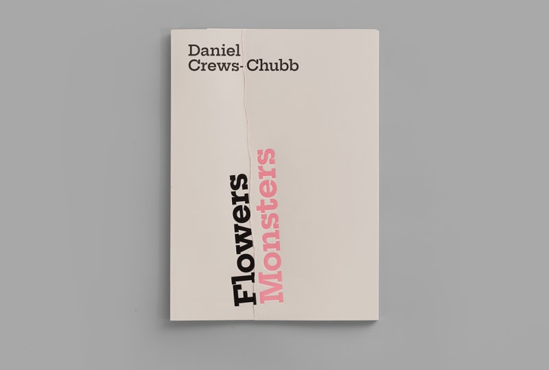 Daniel Crews-Chubb, Flowers and Monsters