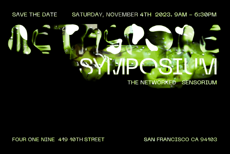 Symposium<br>Metaspore Symposium 2023: <br>The Networked Sensorium