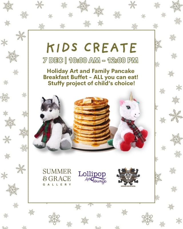 <b><a href="https://lollipopartlounge.com/products/kids-create-holiday-event">Kids Create + Pancake Breakfast</a></b>