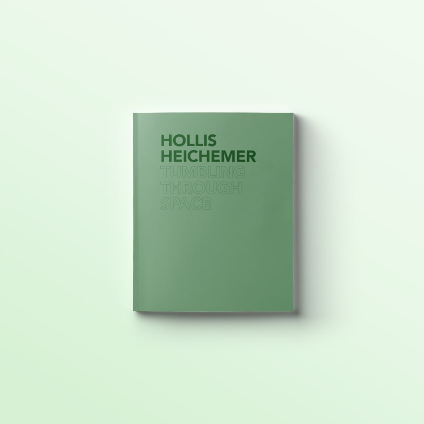 Hollis Heichemer: Tumbling Through Space catalogue