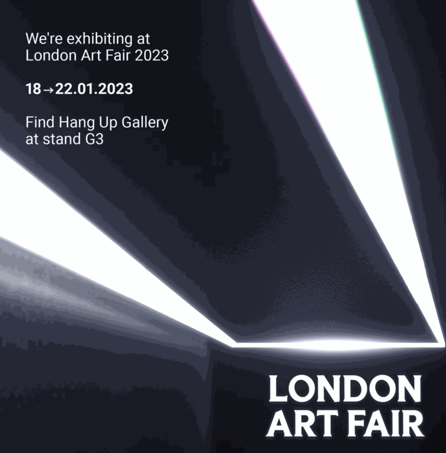 The London Art Fair , with Hang Up Gallery