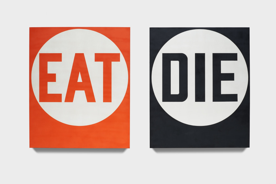 Robert Indiana, Eat-Die, 1962. Photo: Tom Powel Imaging; Artwork: © Morgan Art Foundation Ltd./Artists Rights Society (ARS), NY
