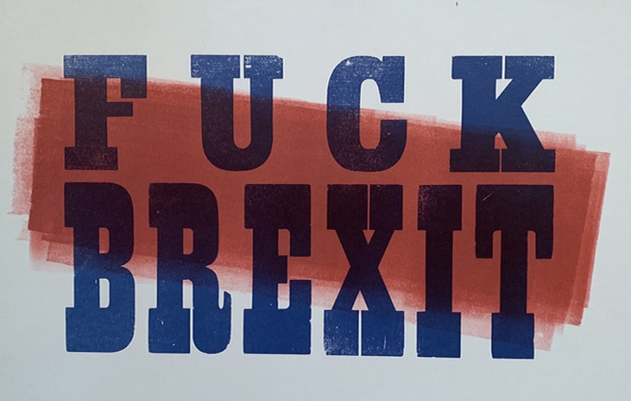 FUCK BREXIT