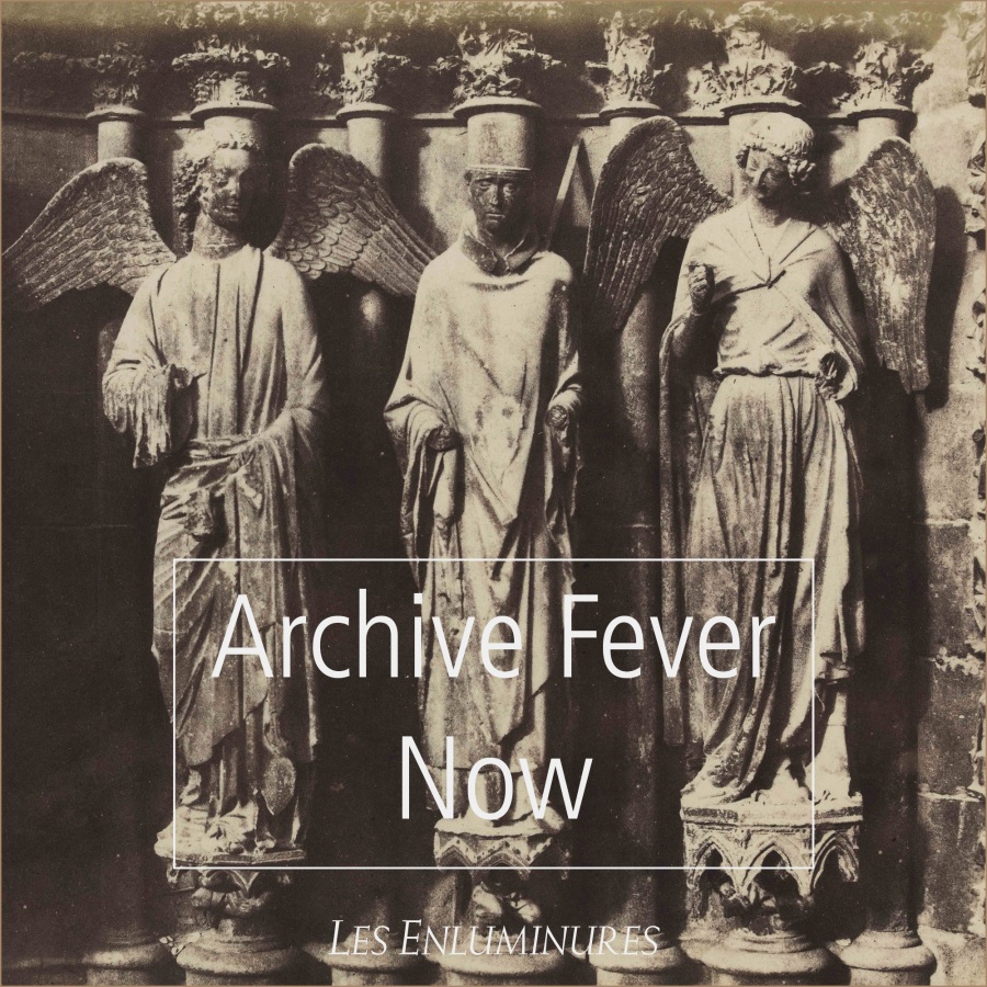 Archive Fever - Now