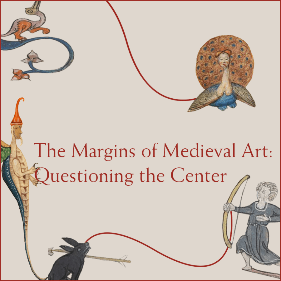 The Margins of Medieval Art
