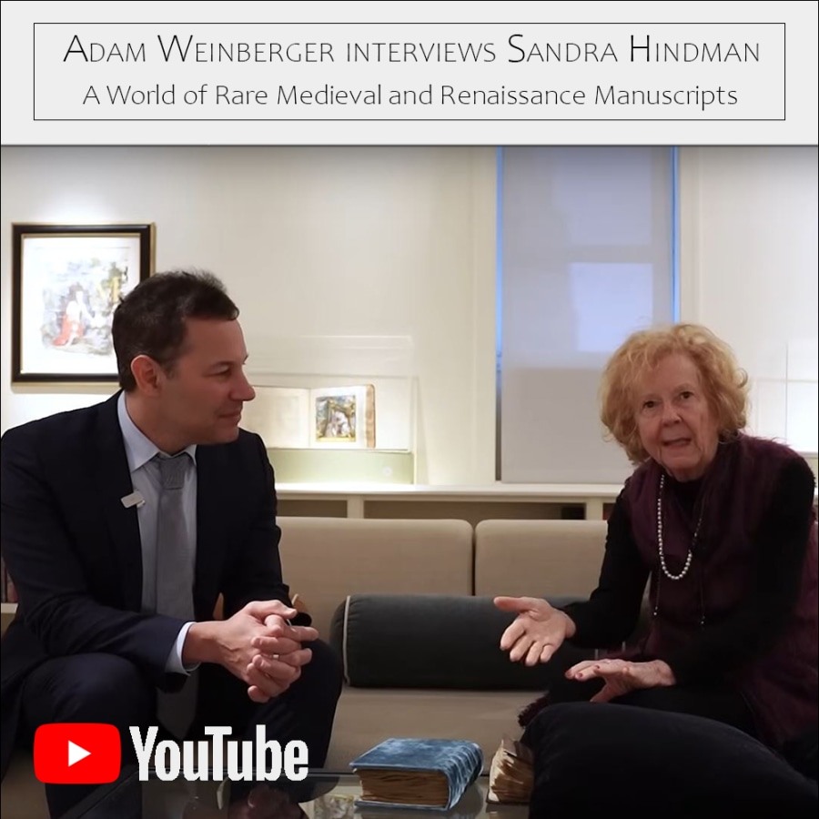 A World of Rare Medieval and Renaissance Manuscripts : An Interview with Dr. Sandra Hindman