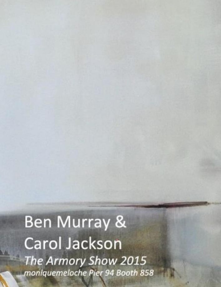 Ben Murray and Carol Jackson: The Armory Show 2015 , March 5-8