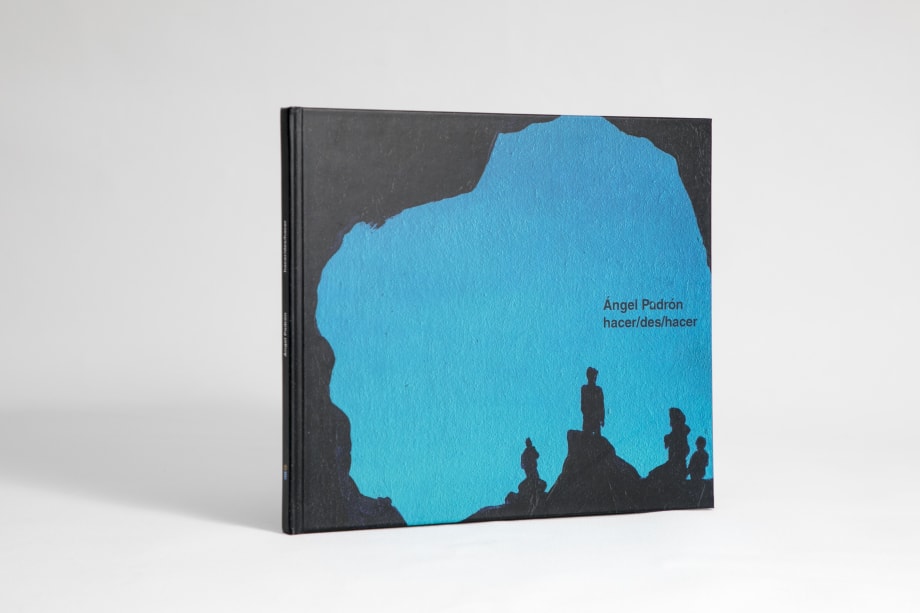 Ángel Padrón, Hacer/des/hacer