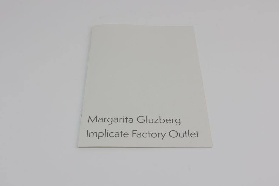 Margarita Gluzberg, Implicate Factory Outlet
