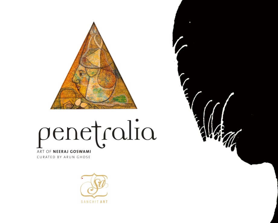 Penetralia, Art of Neeraj Goswami