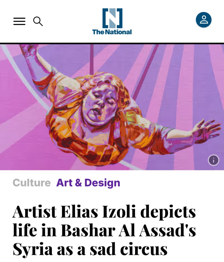 Artist Elias Izoli depicts life in Bashar Al Assad's Syria as a sad circus, Artworks combine the vibrant colours and...