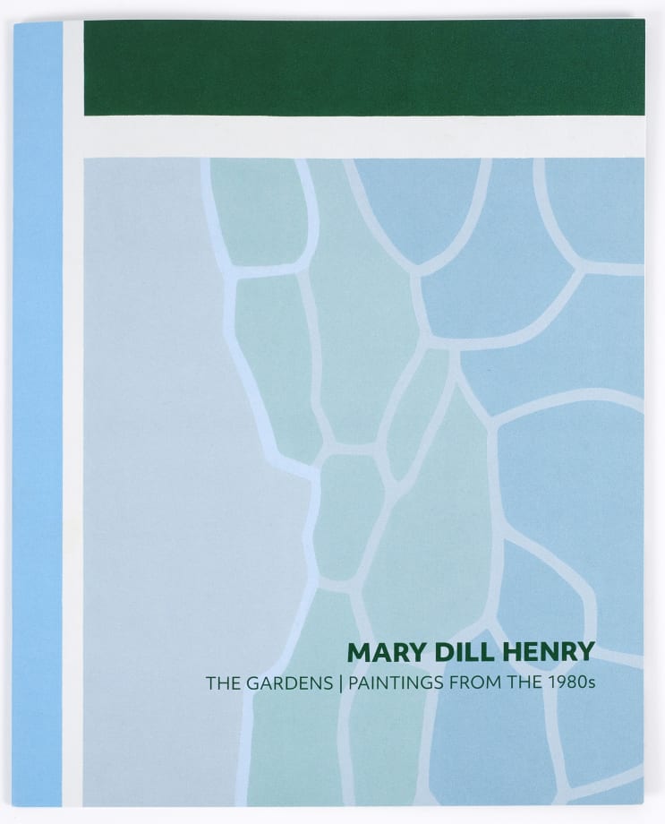Mary Dill Henry: The Gardens