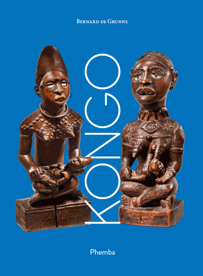 Phemba : Voix féminines d'aristocrates kongo / Female voices of Kongo aristocrats, Exhibition catalogue, TEFAF 2022, Maastricht