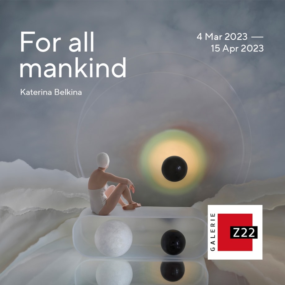 For all mankind, Galerie Z22, Berlin