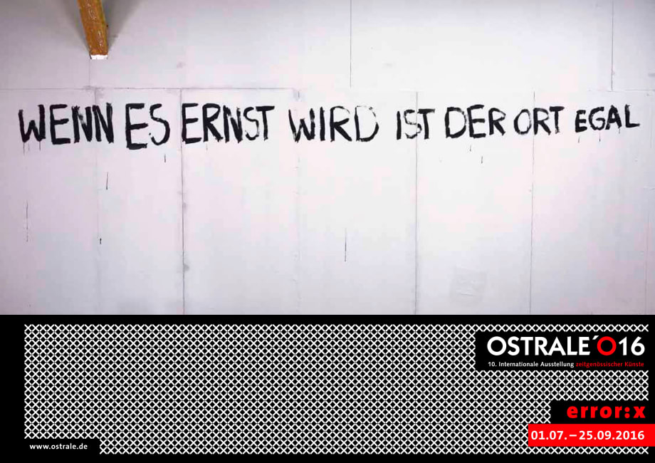 Ostrale '016 error x, 10th International Exhibition of Contemporary Art