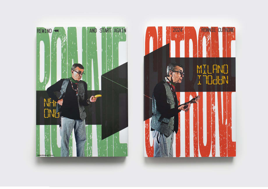 Ronnie Cutrone, Rewind and Start Again ! MILANO | NAPOLI