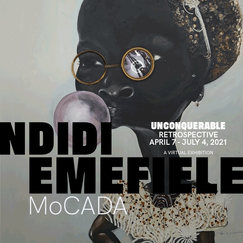 Ndidi Emefiele | Unconquerable at MoCADA
