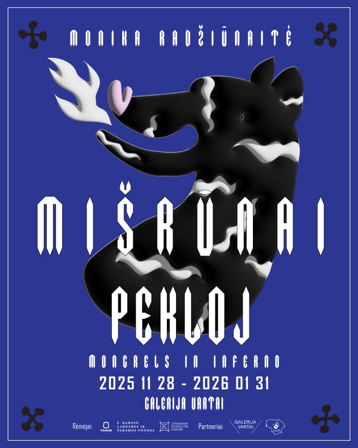 Monika Radžiūnaitė, Mongrels in Inferno