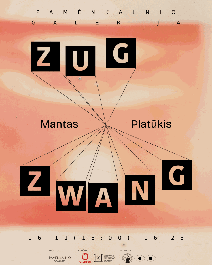 Mantas Platūkis: Zugzwang