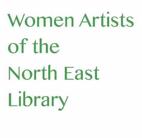 Women Artists of the North East Library , Launch event