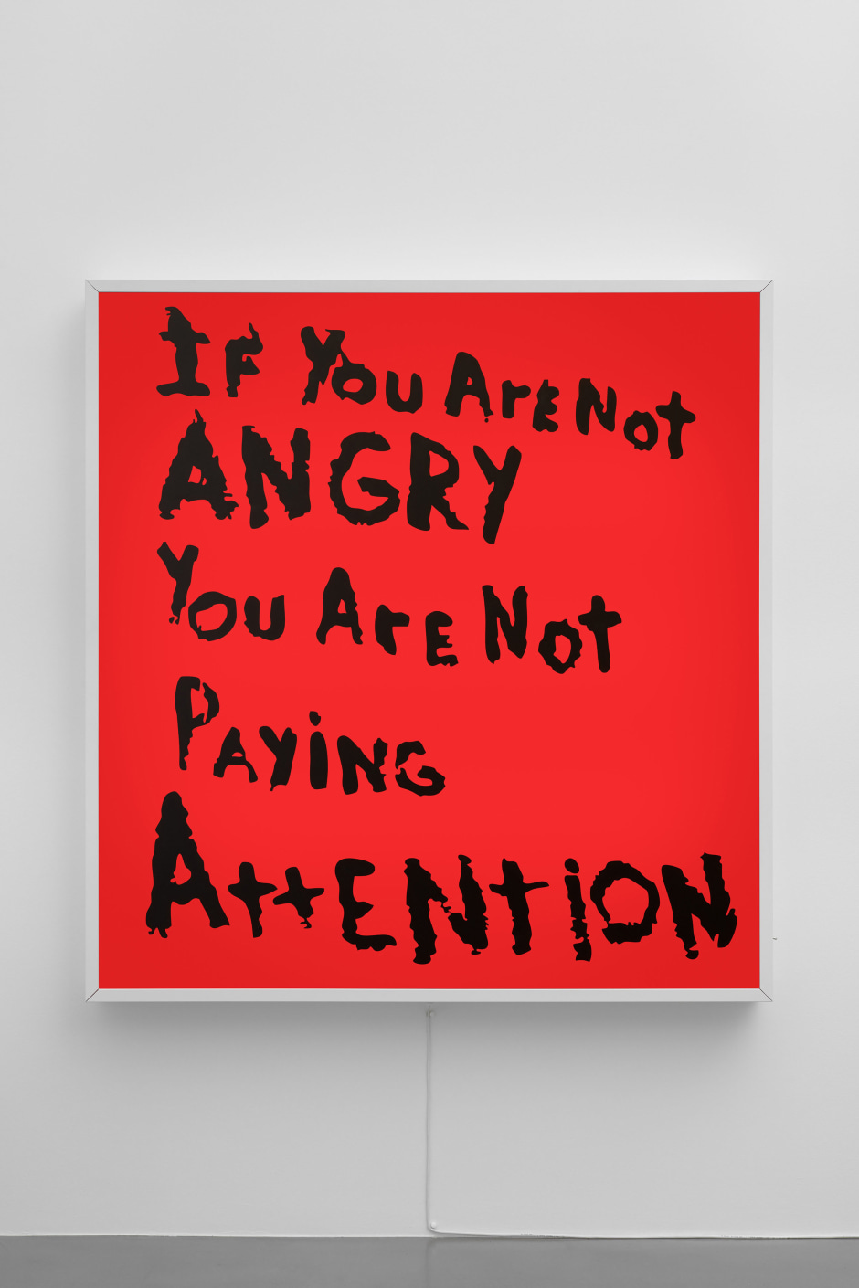 If You Are Not Angry You Are Not Paying Attention, 2017  light box  176.0 x 166.0 x 15.0 cm 69 1/4 x 65 1/4 x 5 7/8 in.