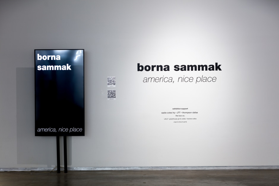 Installation view, Borna Sammak, America, Nice Place, Dallas Contemporary, Dallas, 16 April – 21 August 2022  © Borna Sammak. Courtesy of the Artist and Dallas Contemporary TX.  Photo: Kevin Todora