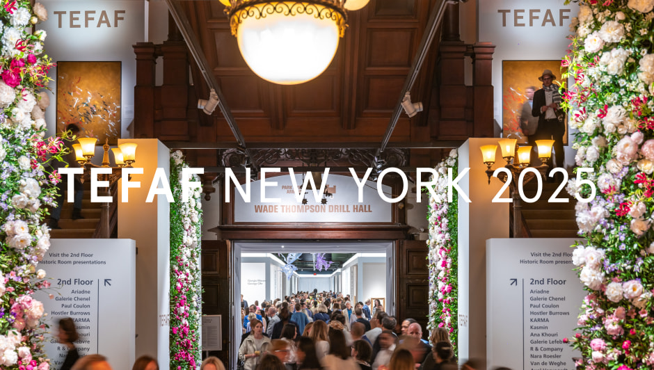 TEFAF New York 8 - 13 MAY 2025 Stand 356 Preview Day 8th May