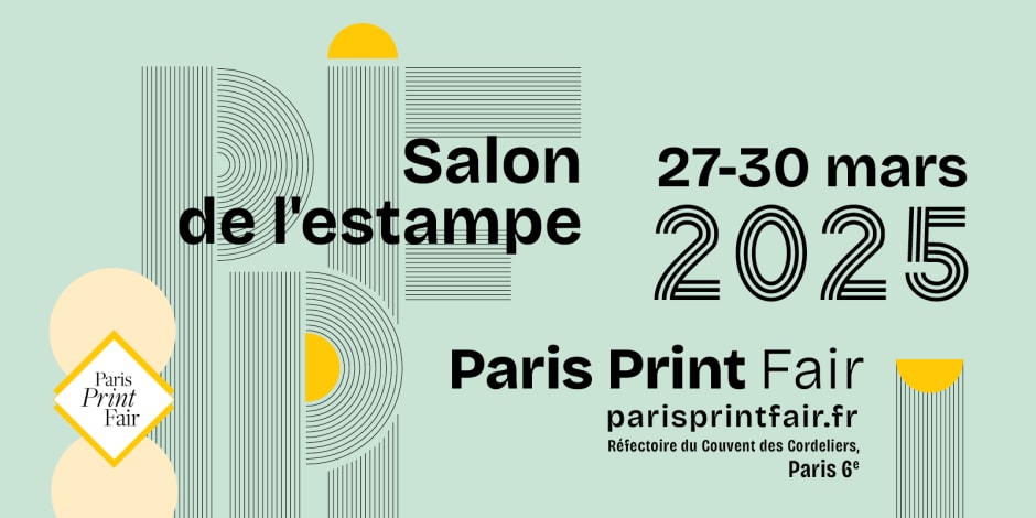 RETROUVEZ-NOUS À LA PARIS PRINT FAIR ! 27 - 30 MARS 2025 au RÉFECTOIRE DES CORDELIERS